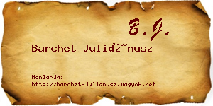 Barchet Juliánusz névjegykártya
